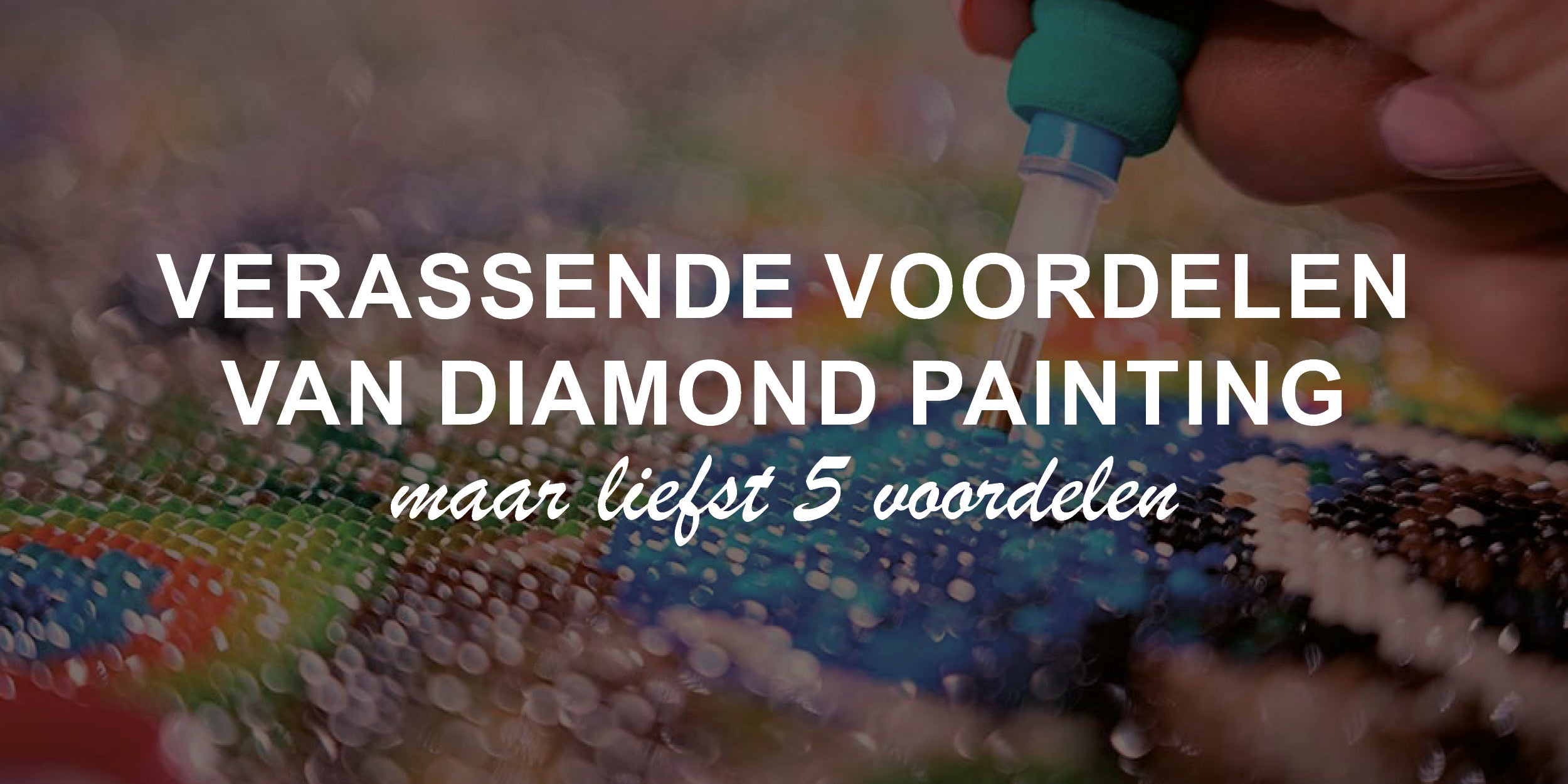 5 verassende voordelen van Diamond Painting