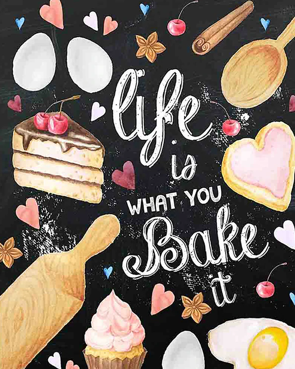 Life Is What You Bake It | Diamond Painting